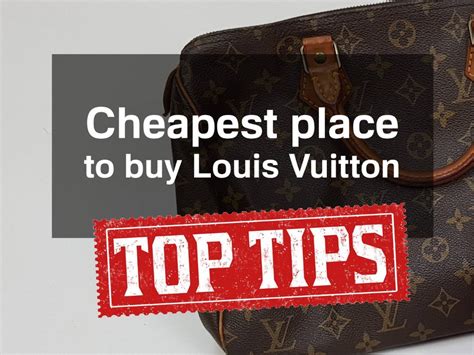 cheapest country to buy louis vuitton.